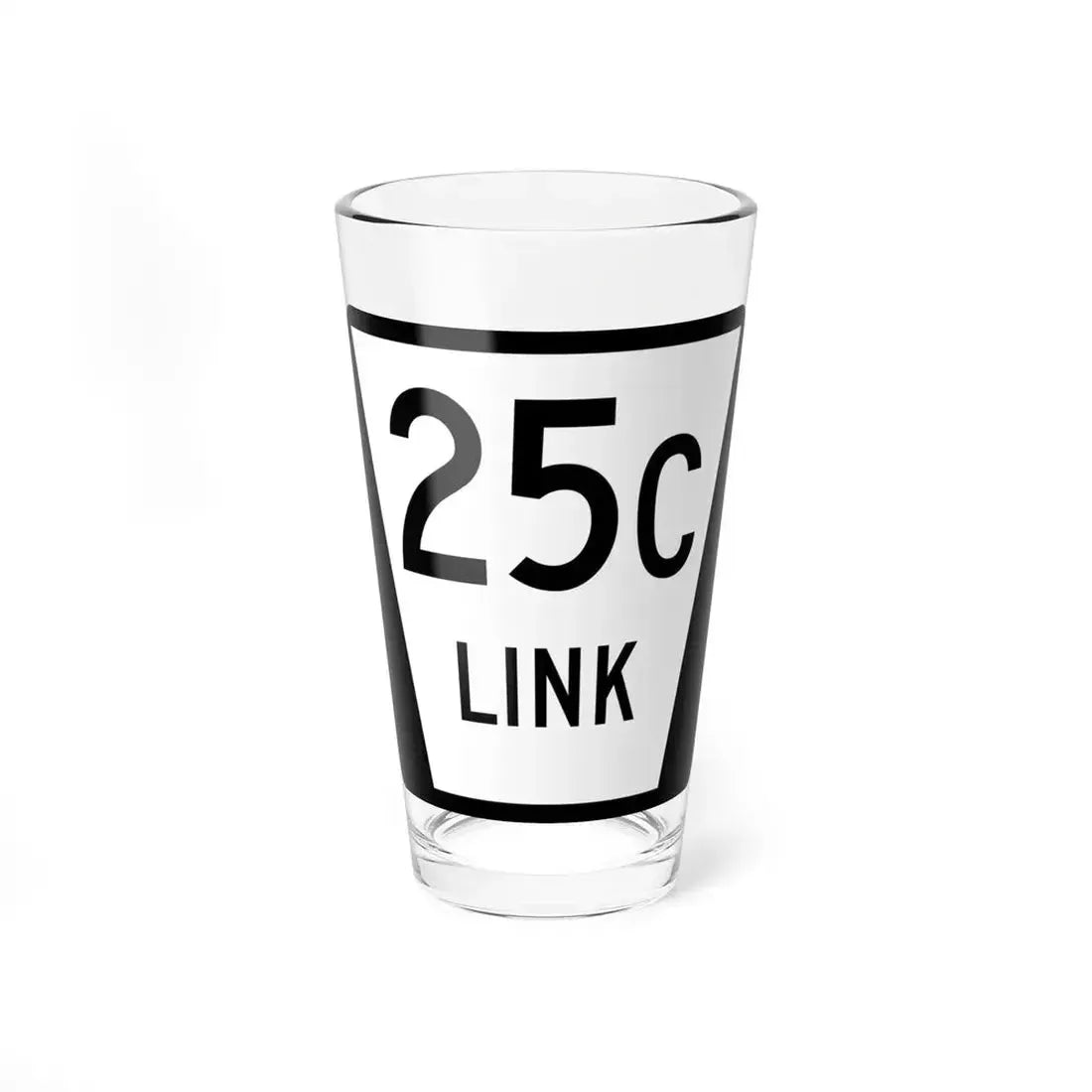 N LINK 25C (Nebraska) (Road Sign) Pint Glass 16oz 16oz - Go Mug Yourself