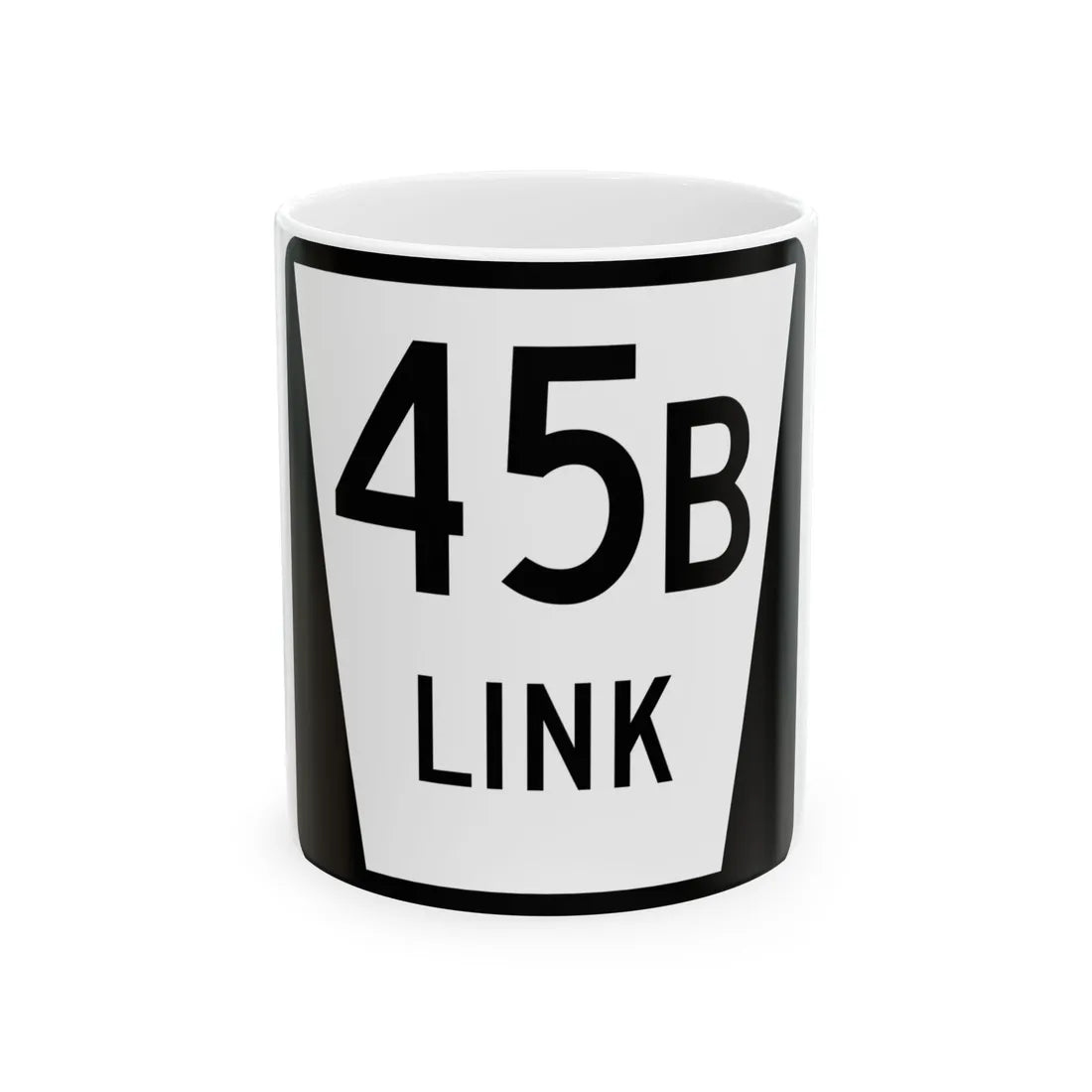 N LINK 45B (Nebraska) (Road Sign) White Coffee Mug 11oz - Go Mug Yourself