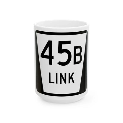 N LINK 45B (Nebraska) (Road Sign) White Coffee Mug 15oz - Go Mug Yourself