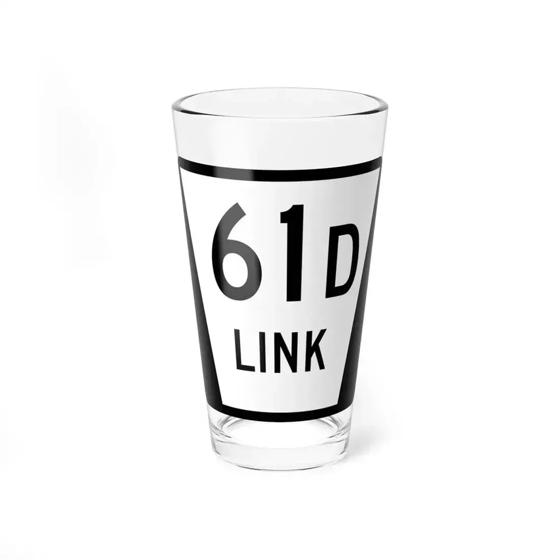 N LINK 61D (Nebraska) (Road Sign) Pint Glass 16oz 16oz - Go Mug Yourself