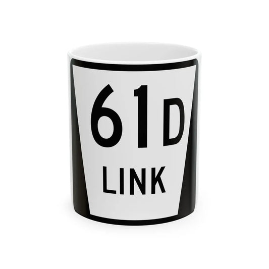 N LINK 61D (Nebraska) (Road Sign) White Coffee Mug 11oz - Go Mug Yourself