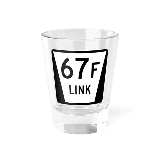 N LINK 67F (Nebraska) (Road Sign) Shot Glass 1.5oz 1.5oz - Go Mug Yourself