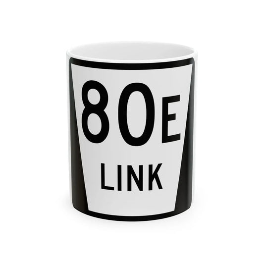N LINK 80E (Nebraska) (Road Sign) White Coffee Mug 11oz - Go Mug Yourself