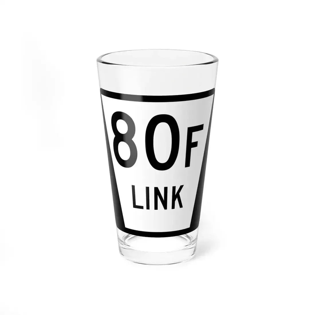 N LINK 80F (Nebraska) (Road Sign) Pint Glass 16oz 16oz - Go Mug Yourself