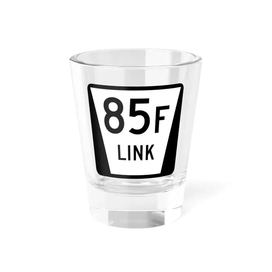 N LINK 85F (Nebraska) (Road Sign) Shot Glass 1.5oz 1.5oz - Go Mug Yourself