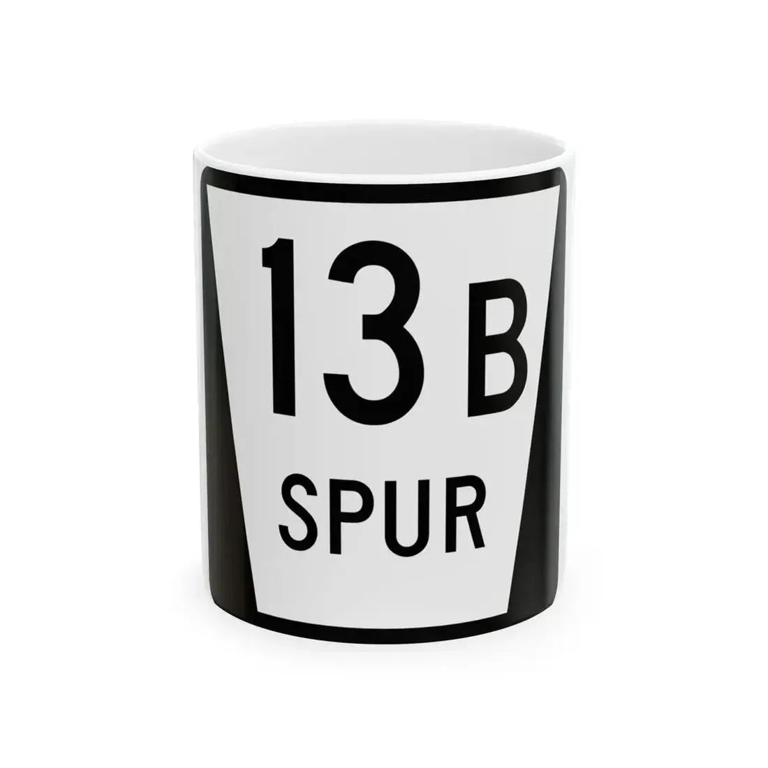 N SPUR 13B (Nebraska) (Road Sign) White Coffee Mug 11oz - Go Mug Yourself