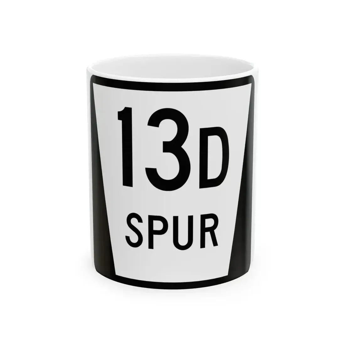 N SPUR 13D (Nebraska) (Road Sign) White Coffee Mug 11oz - Go Mug Yourself