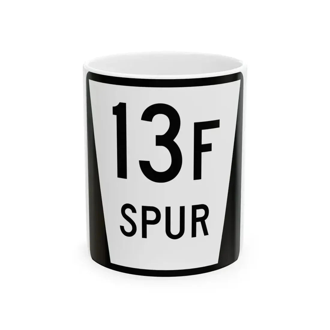 N SPUR 13F (Nebraska) (Road Sign) White Coffee Mug 11oz - Go Mug Yourself