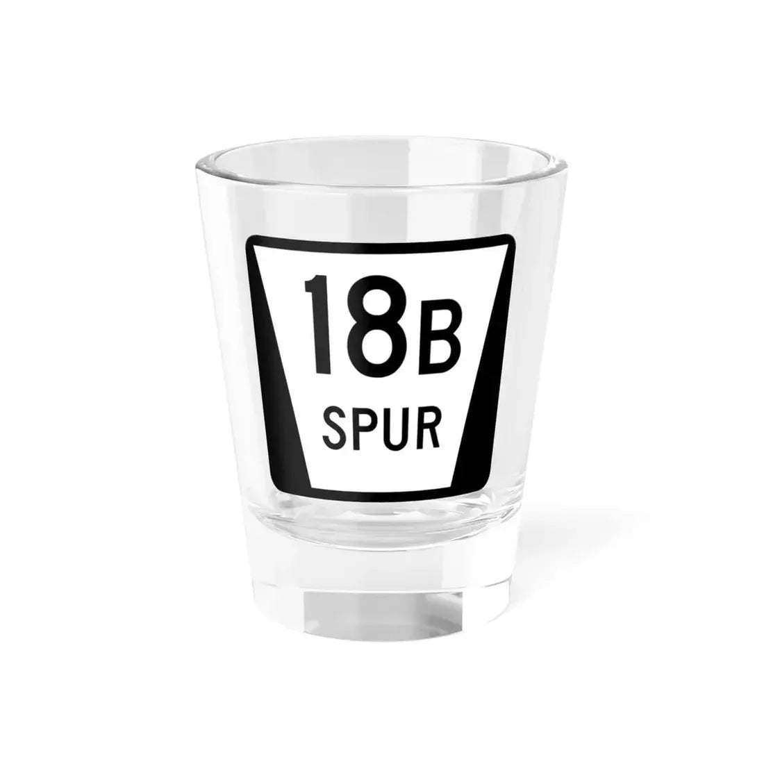 N SPUR 18B (Nebraska) (Road Sign) Shot Glass 1.5oz 1.5oz - Go Mug Yourself