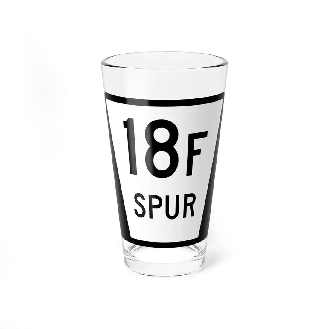 N SPUR 18F (Nebraska) (Road Sign) Pint Glss 16oz 16oz - Go Mug Yourself