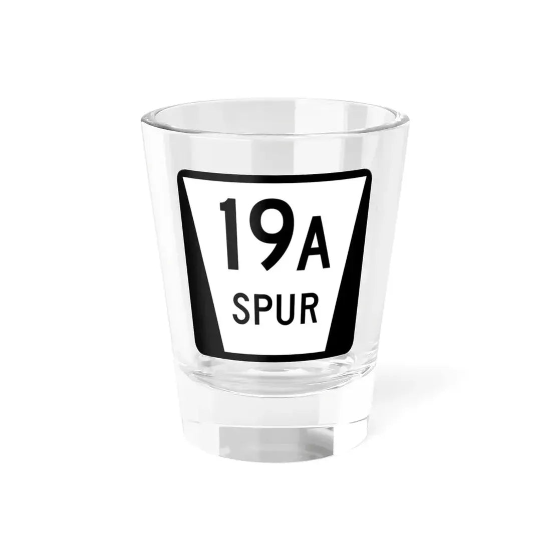 N SPUR 19A (Nebraska) (Road Sign) Shot Glass 1.5oz 1.5oz - Go Mug Yourself