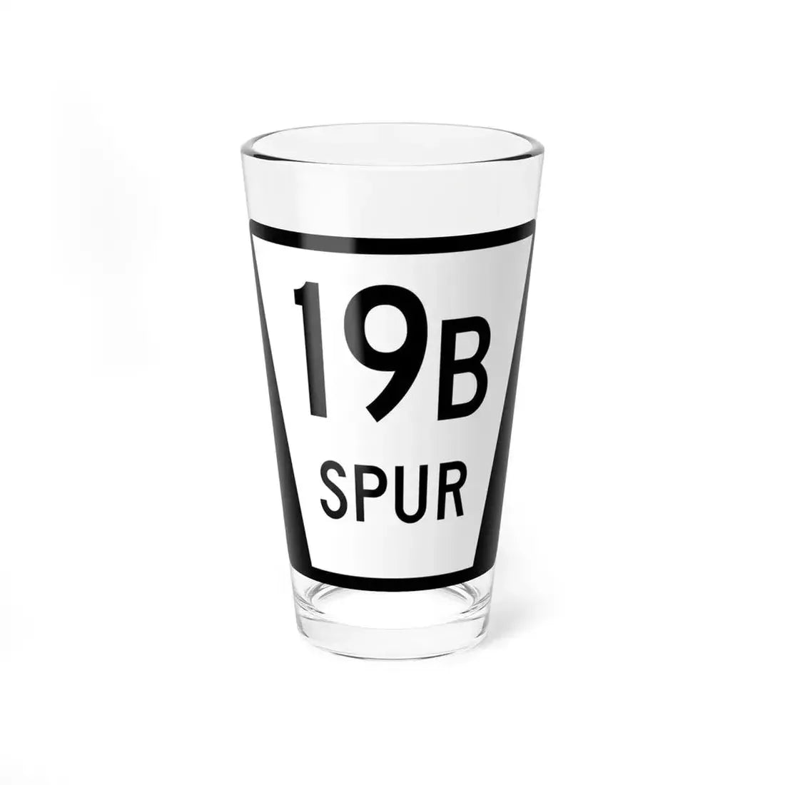 N SPUR 19B (Nebraska) (Road Sign) Pint Glass 16oz 16oz - Go Mug Yourself