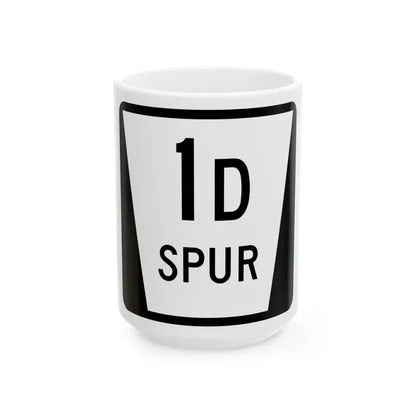 N SPUR 1D (Nebraska) (Road Sign) White Coffee Mug 15oz - Go Mug Yourself