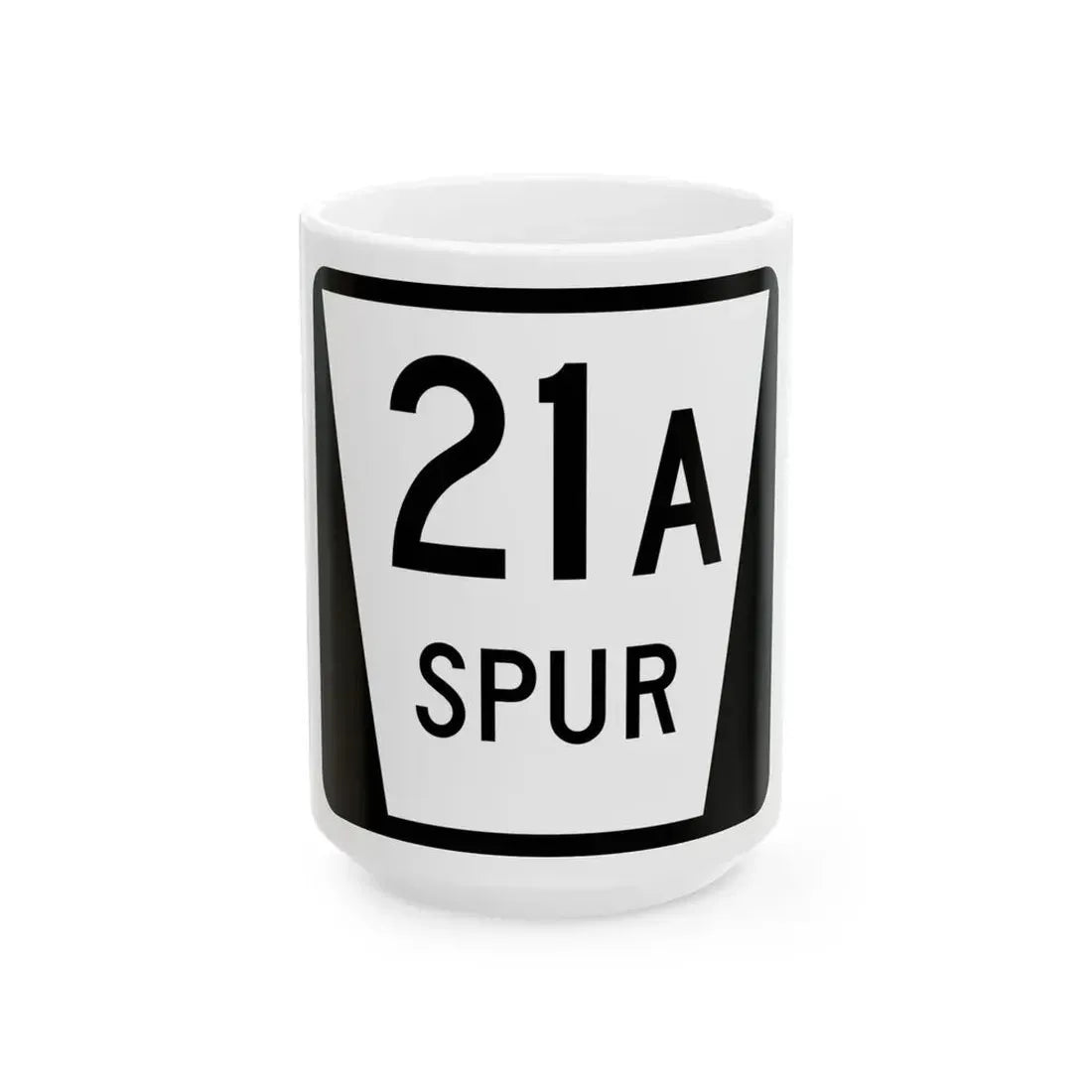 N SPUR 21A (Nebraska) (Road Sign) White Coffee Mug 15oz - Go Mug Yourself