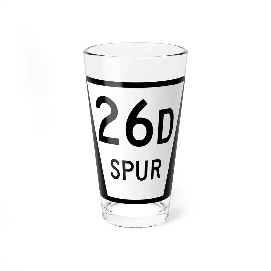 N SPUR 26D (Nebraska) (Road Sign) Pint Glass 16oz 16oz - Go Mug Yourself