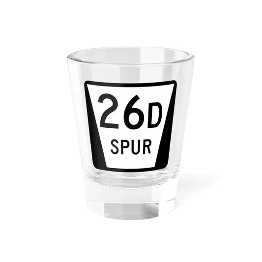 N SPUR 26D (Nebraska) (Road Sign) Shot Glass 1.5oz 1.5oz - Go Mug Yourself