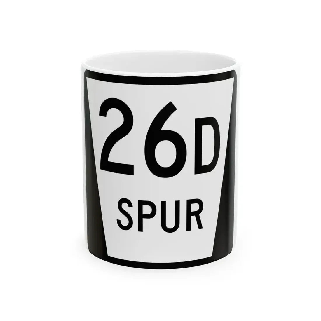 N SPUR 26D (Nebraska) (Road Sign) White Coffee Mug 11oz - Go Mug Yourself