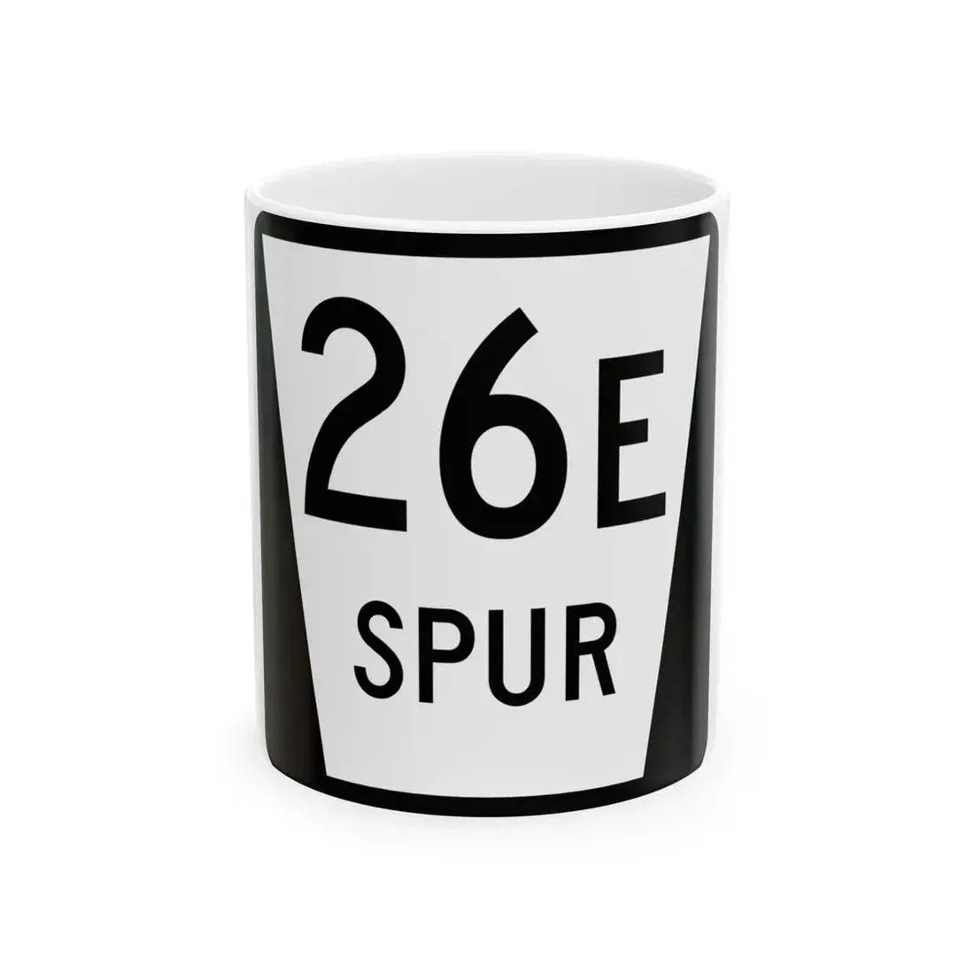 N SPUR 26E (Nebraska) (Road Sign) White Coffee Mug 11oz - Go Mug Yourself