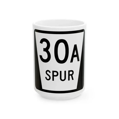 N SPUR 30A (Nebraska) (Road Sign) White Coffee Mug 15oz - Go Mug Yourself