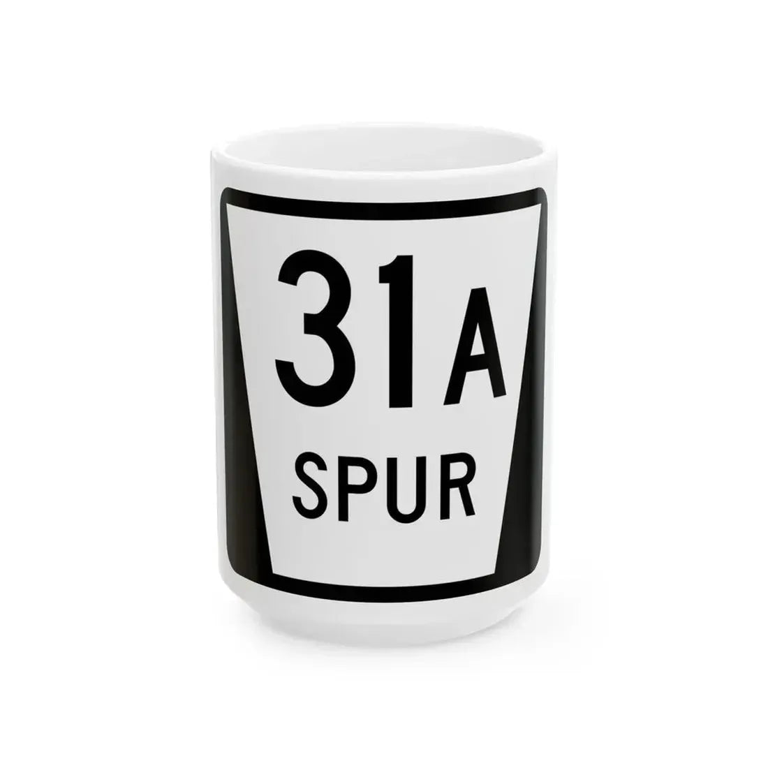 N SPUR 31A (Nebraska) (Road Sign) White Coffee Mug 15oz - Go Mug Yourself