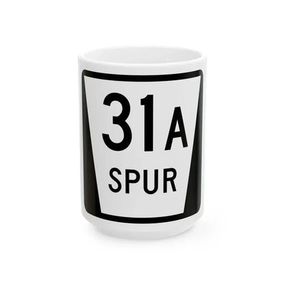N SPUR 31A (Nebraska) (Road Sign) White Coffee Mug 15oz - Go Mug Yourself