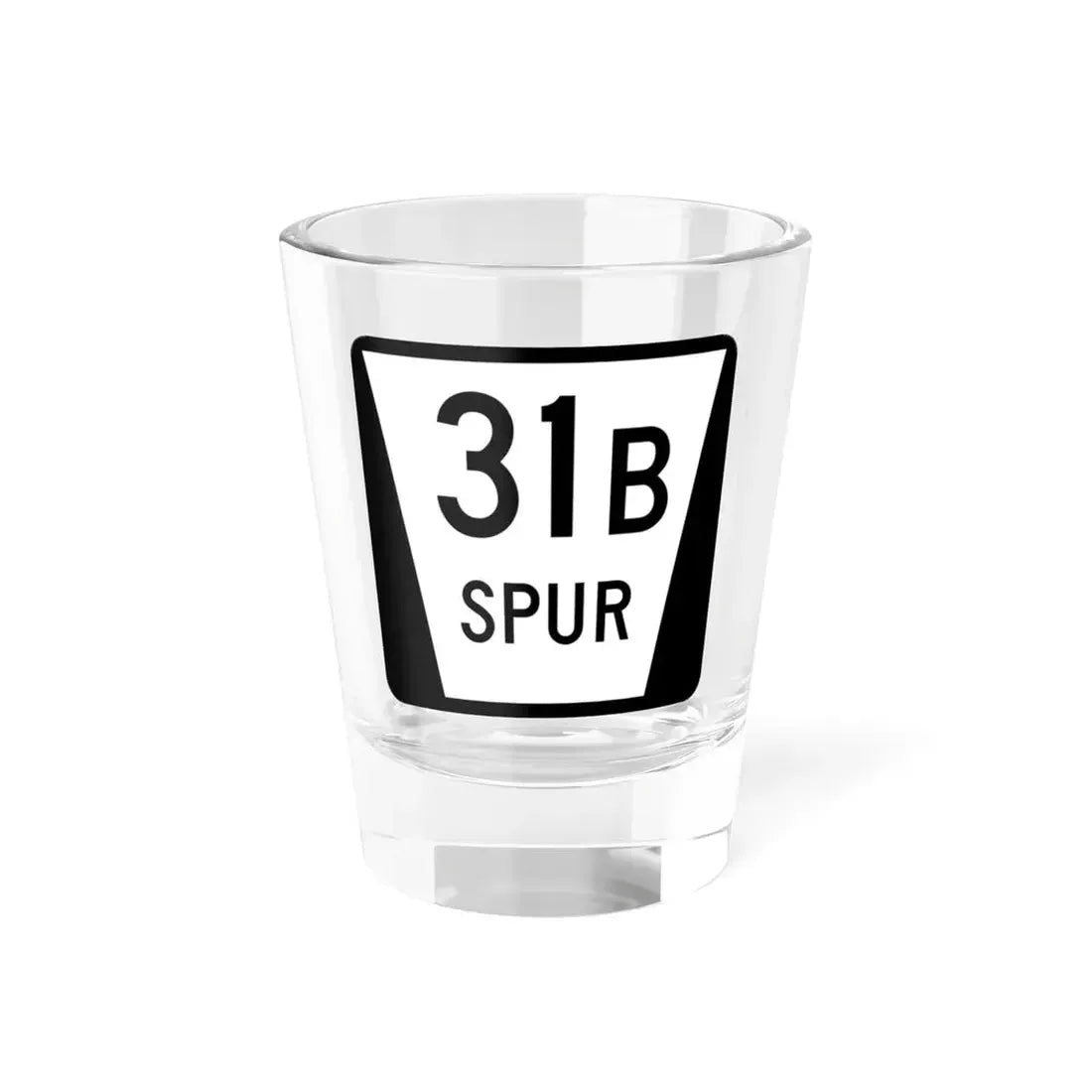 N SPUR 31B (Nebraska) (Road Sign) Shot Glass 1.5oz 1.5oz - Go Mug Yourself