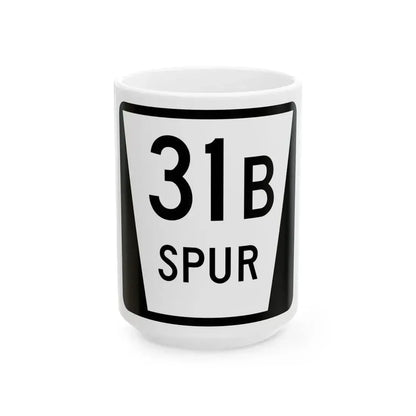 N SPUR 31B (Nebraska) (Road Sign) White Coffee Mug 15oz - Go Mug Yourself