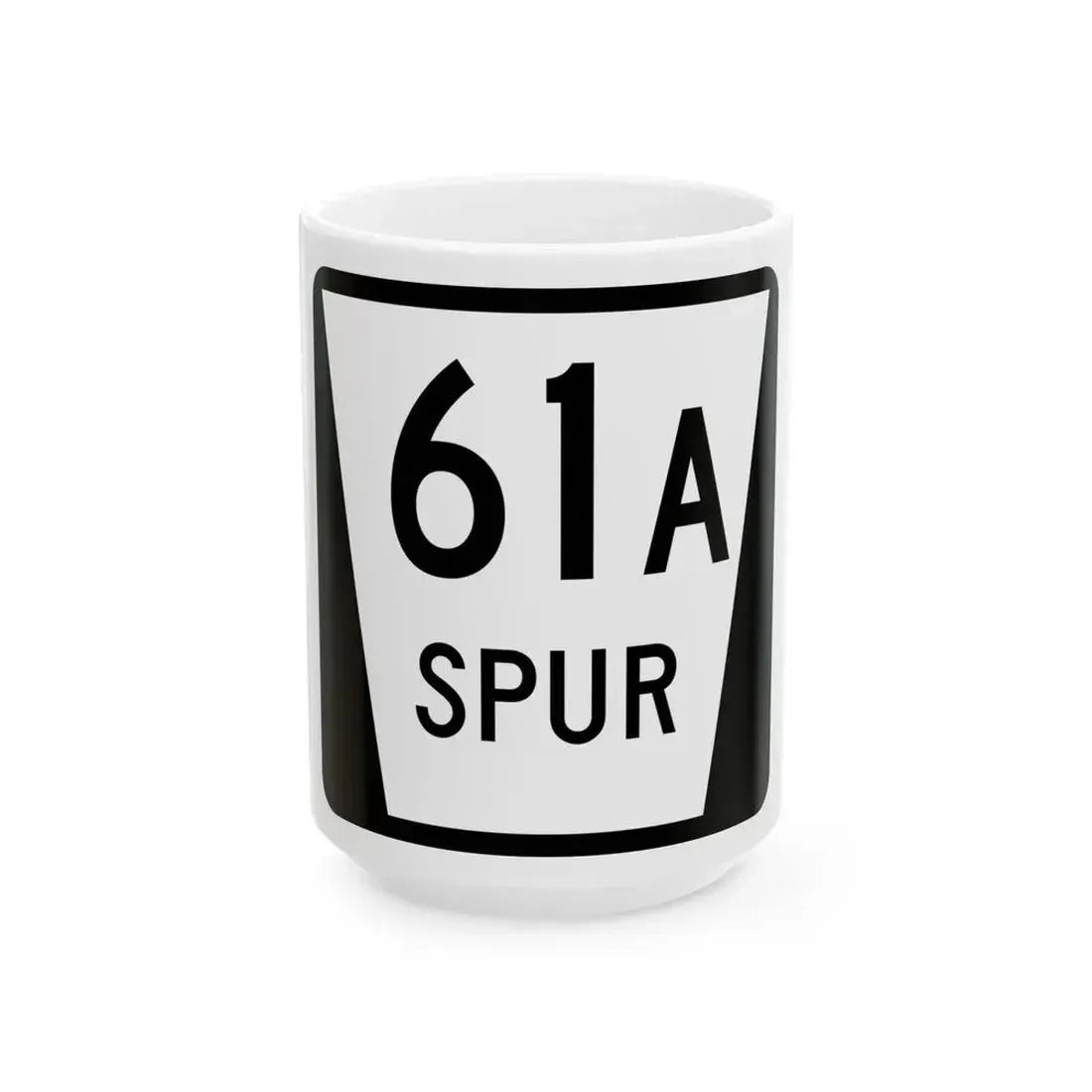 N SPUR 61A (Nebraska) (Road Sign) White Coffee Mug 15oz - Go Mug Yourself