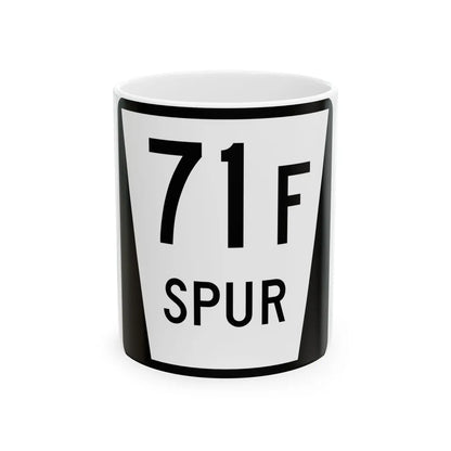 N SPUR 71F (Nebraska) (Road Sign) White Coffee Mug 11oz - Go Mug Yourself