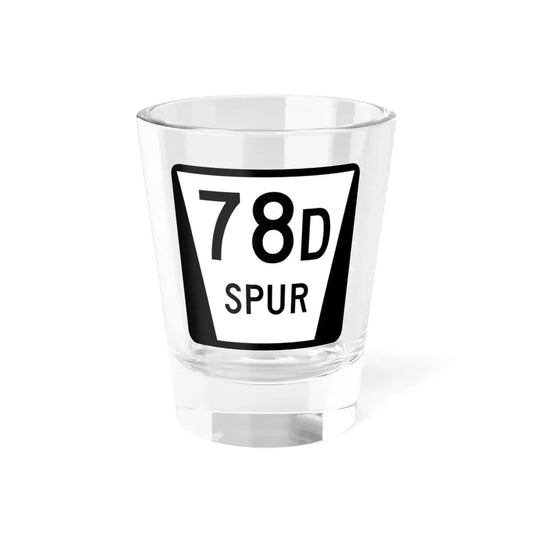 N SPUR 78D (Nebraska) (Road Sign) Shot Glass 1.5oz 1.5oz - Go Mug Yourself