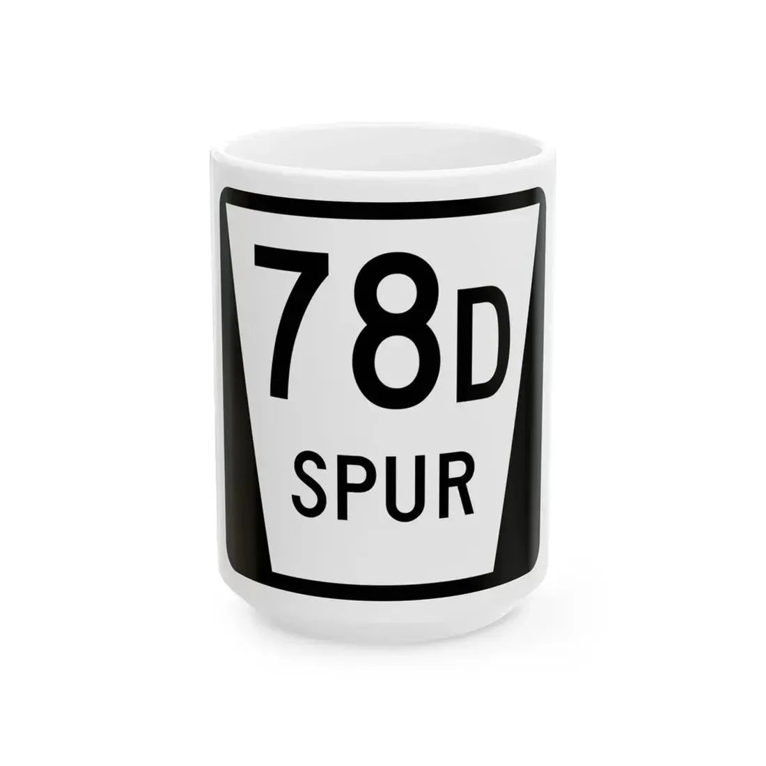 N SPUR 78D (Nebraska) (Road Sign) White Coffee Mug 15oz - Go Mug Yourself
