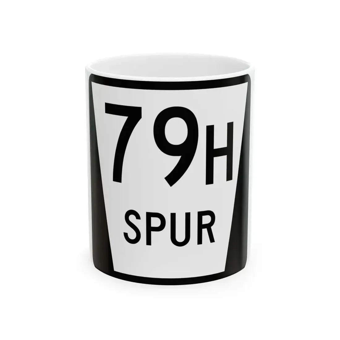 N SPUR 79H (Nebraska) (Road Sign) White Coffee Mug 11oz - Go Mug Yourself
