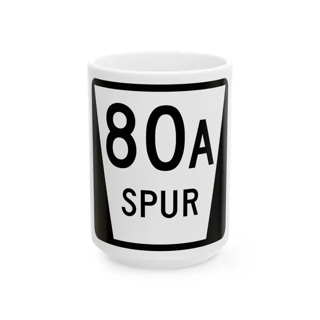 N SPUR 80A (Nebraska) (Road Sign) White Coffee Mug 15oz - Go Mug Yourself