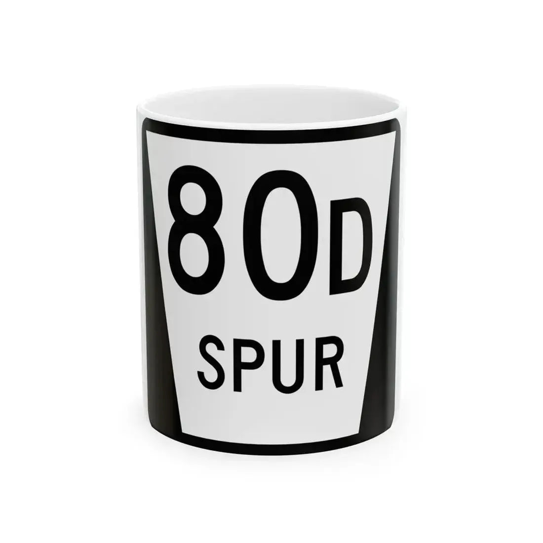 N SPUR 80D (Nebraska) (Road Sign) White Coffee Mug 11oz - Go Mug Yourself