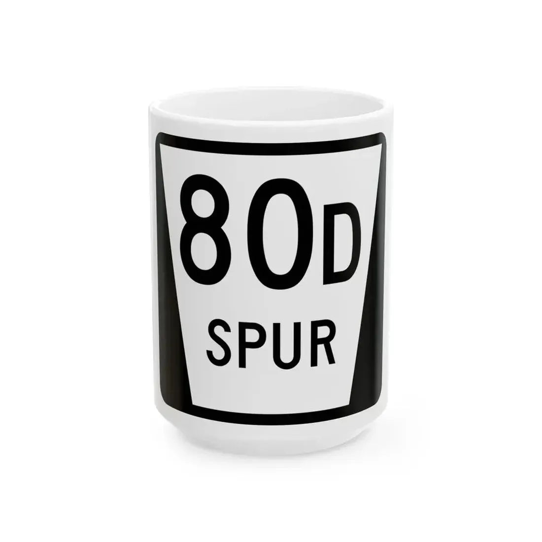 N SPUR 80D (Nebraska) (Road Sign) White Coffee Mug 15oz - Go Mug Yourself