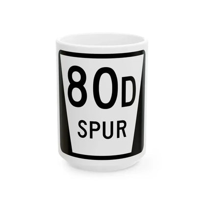 N SPUR 80D (Nebraska) (Road Sign) White Coffee Mug 15oz - Go Mug Yourself