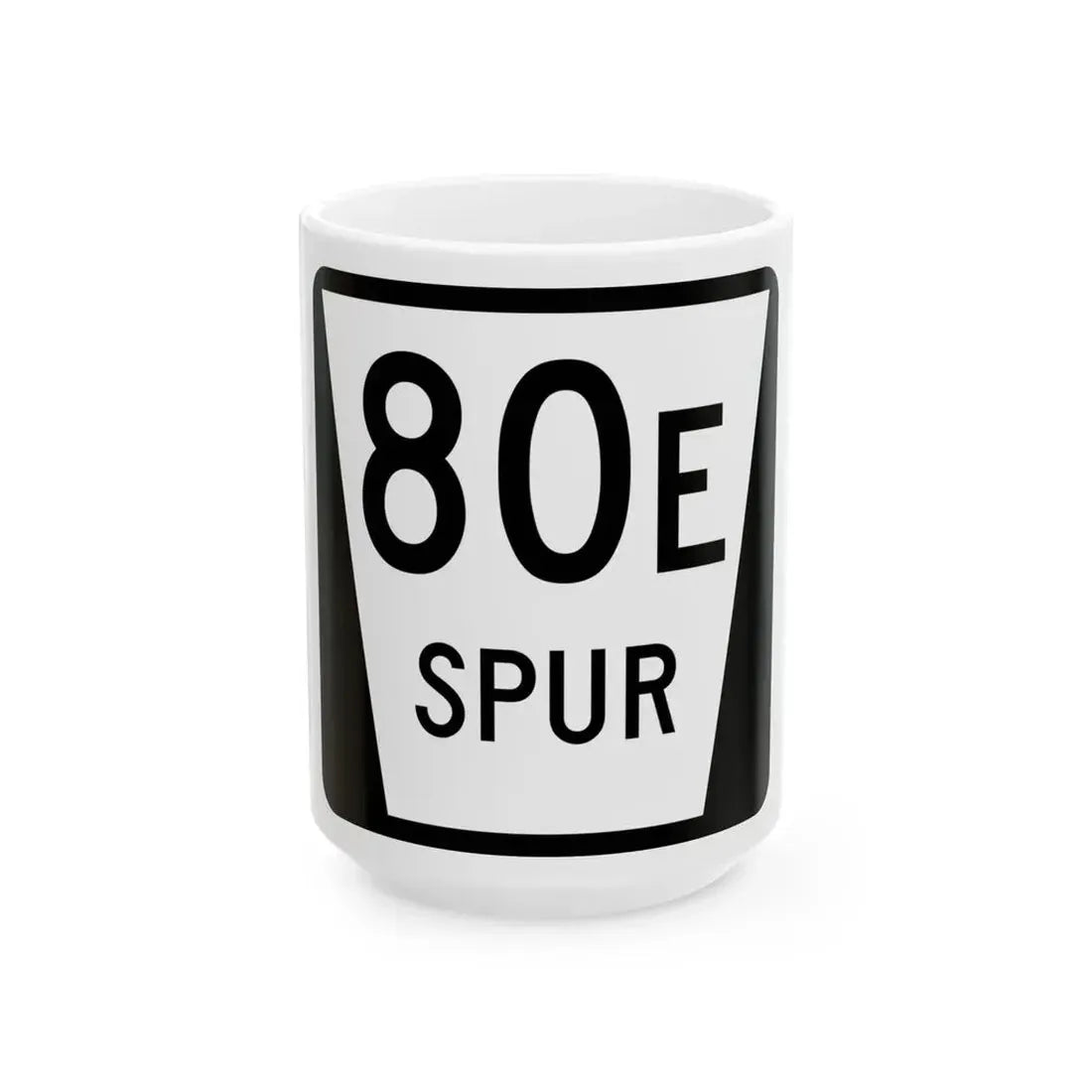N SPUR 80E (Nebraska) (Road Sign) White Coffee Mug 15oz - Go Mug Yourself