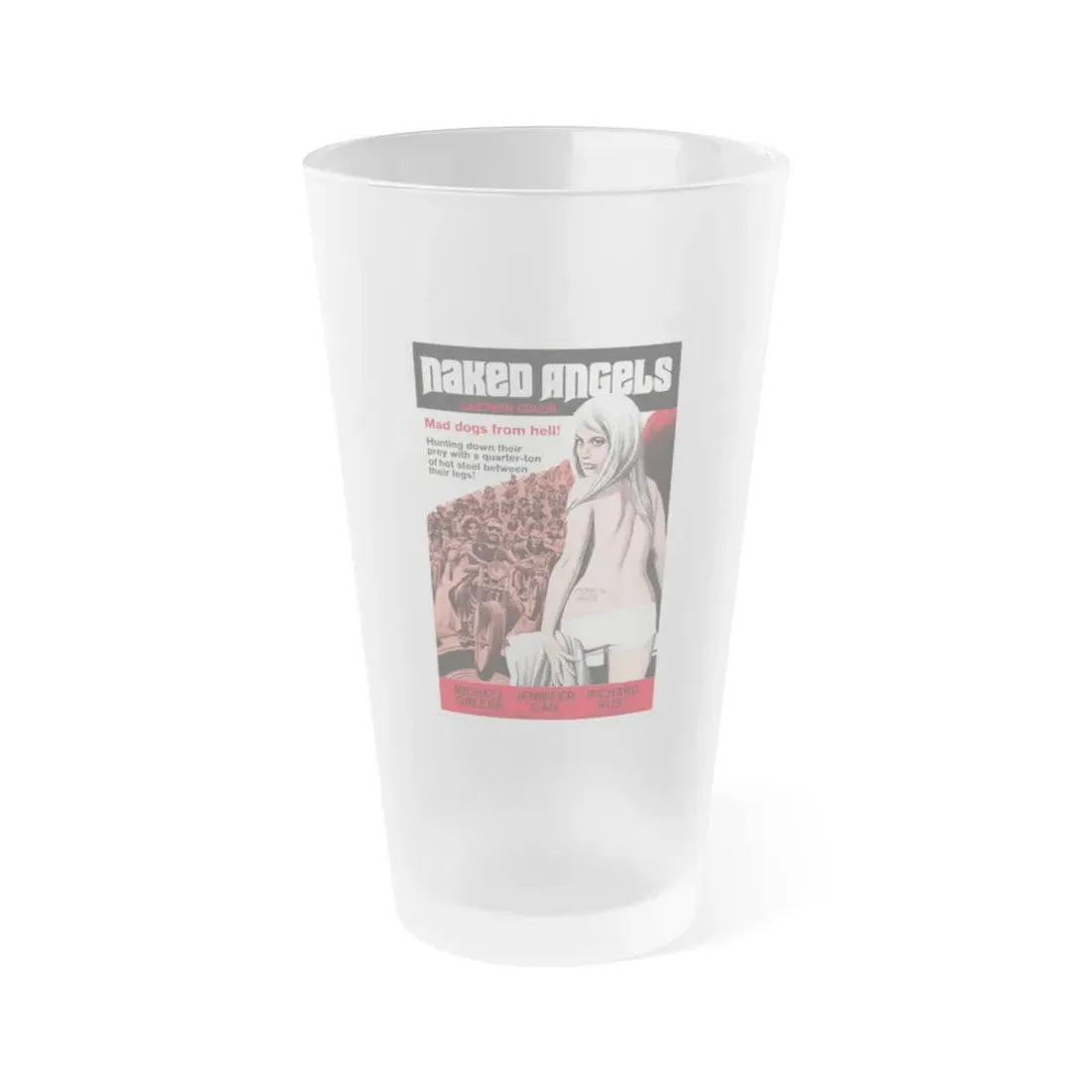 NAKED ANGELS 1969 Movie Poster - Frosted Pint Glass 16oz 16oz Frosted - Go Mug Yourself