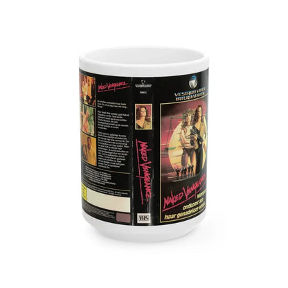NAKED VENGEANCE (VHS COVER) - White Coffee Mug 15oz - Go Mug Yourself