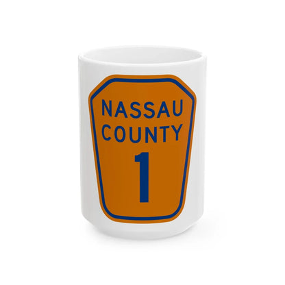 Nassau County 1 NY (New York) (Road Sign) White Coffee Mug 15oz - Go Mug Yourself