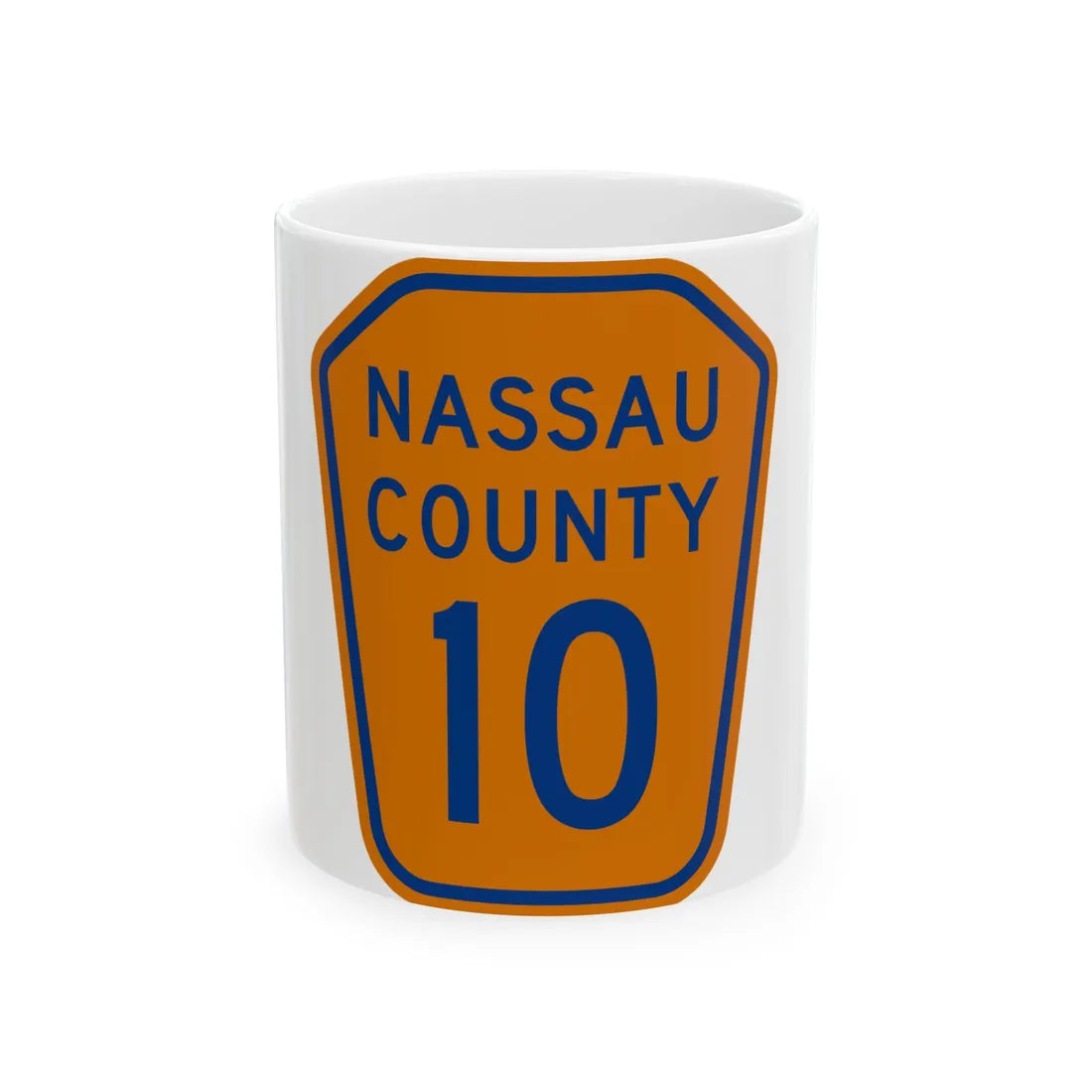 Nassau County 10 NY (New York) (Road Sign) White Coffee Mug 11oz - Go Mug Yourself