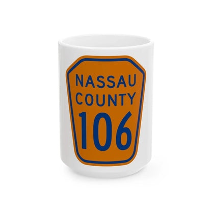 Nassau County 106 NY (New York) (Road Sign) White Coffee Mug 15oz - Go Mug Yourself