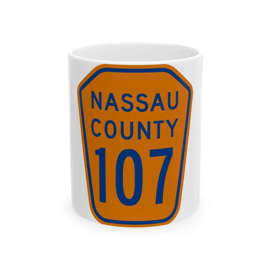 Nassau County 107 NY (New York) (Road Sign) White Coffee Mug 11oz - Go Mug Yourself