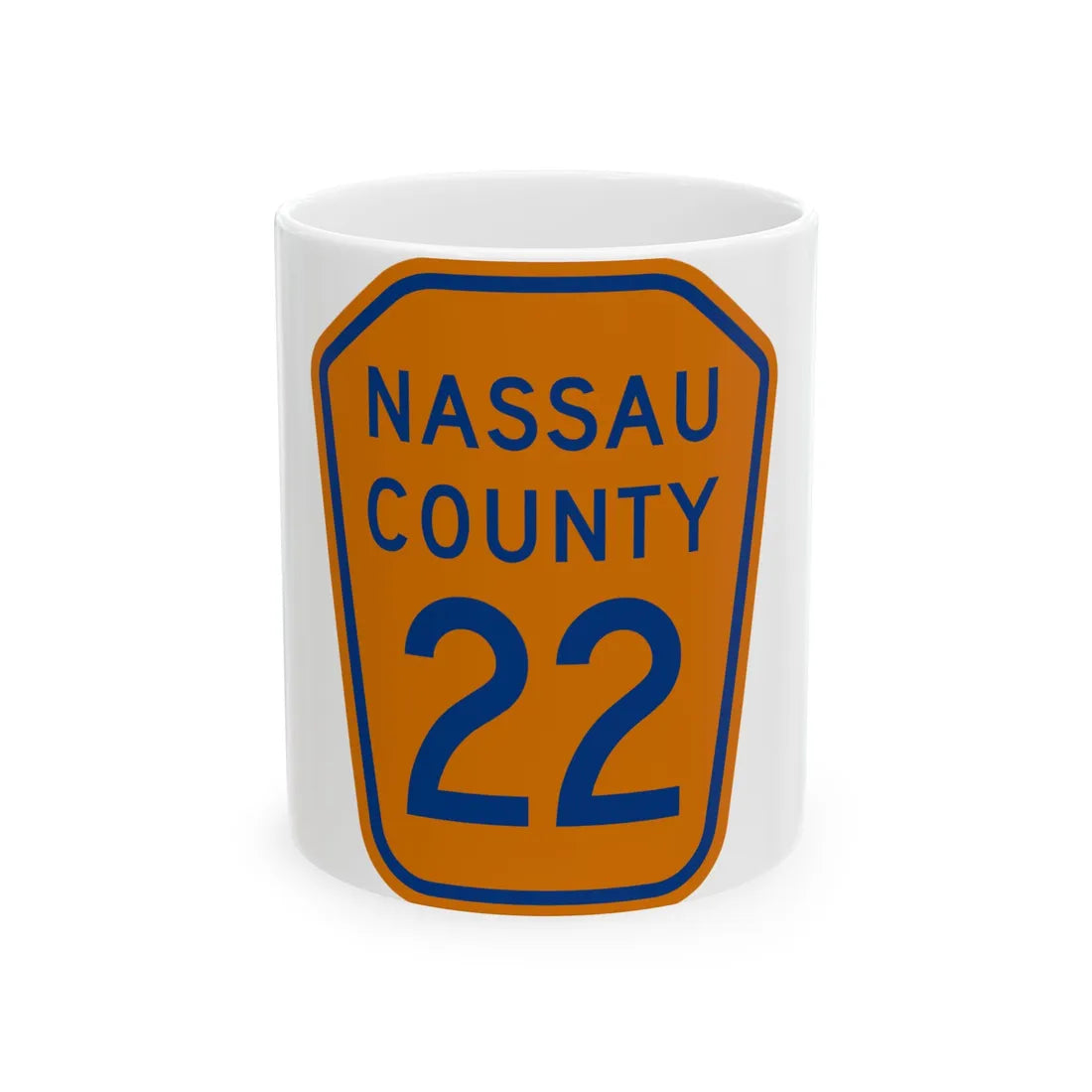 Nassau County 22 NY (New York) (Road Sign) White Coffee Mug 11oz - Go Mug Yourself
