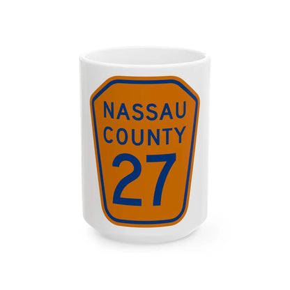Nassau County 27 NY (New York) (Road Sign) White Coffee Mug 15oz - Go Mug Yourself