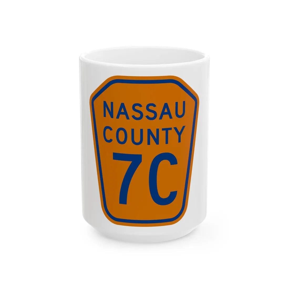 Nassau County 7C NY (New York) (Road Sign) White Coffee Mug 15oz - Go Mug Yourself