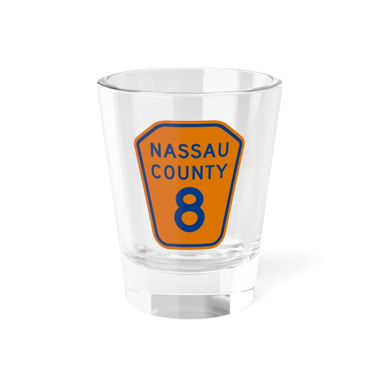 Nassau County 8 NY (New York) (Road Sign) Shot Glass 1.5oz 1.5oz - Go Mug Yourself