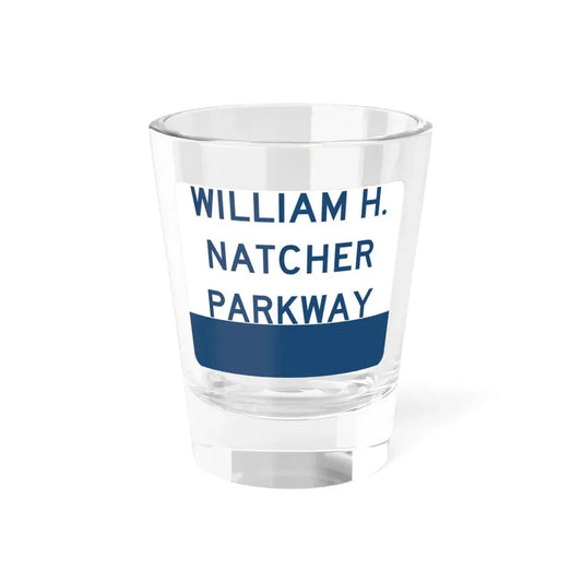 Natcher Parkway (Kentucky) (Road Sign) Shot Glass 1.5oz 1.5oz - Go Mug Yourself