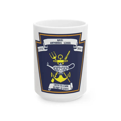 Naval Amphibious School Little Creek (U.S. Navy) White Coffee Mug 15oz - Go Mug Yourself