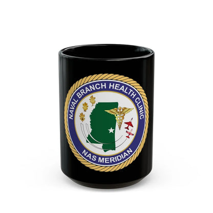 Naval Branch Health Clinic Naval Air Station Meridian1 (U.S. Navy) Black Coffee Mug-15oz-Go Mug Yourself